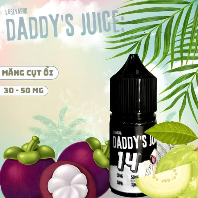 DADDY'S JUICE The 14th Măng Cụt Ổi ( 30ml ) Salt Nic